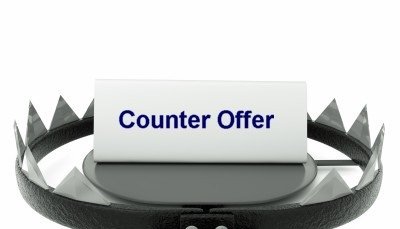 Never Accept the Counter Offer